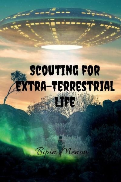 Cover for Bipin Menon · Scouting for Extra-Terrestrial Life (Taschenbuch) (2022)