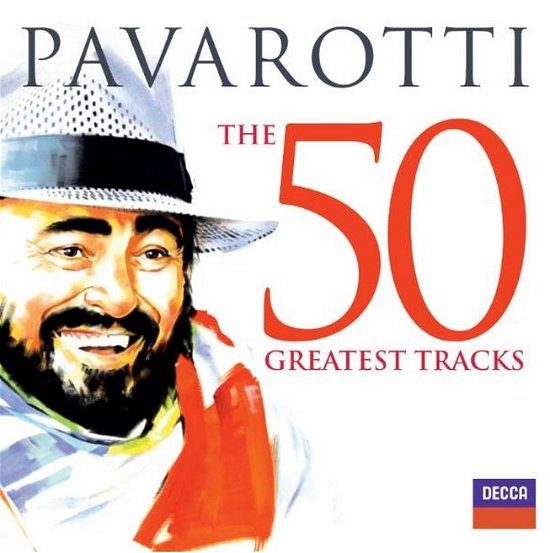 Cover for Luciano Pavarotti · The 50 Greatest Tracks (CD) (2013)