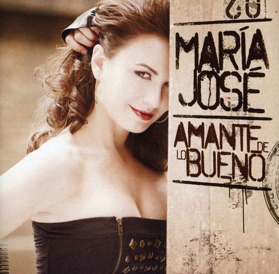 Cover for Maria Jose · Amante De Lo Bueno (CD) (2011)