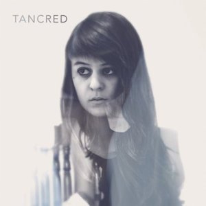 Cover for Tancred (CD) (2013)