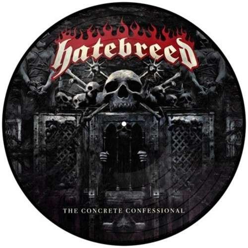 Hatebreed-concrete Confessional -picture Lp- - LP - Muziek - ROCK/.METAL - 0727361376444 - 10 maart 2017