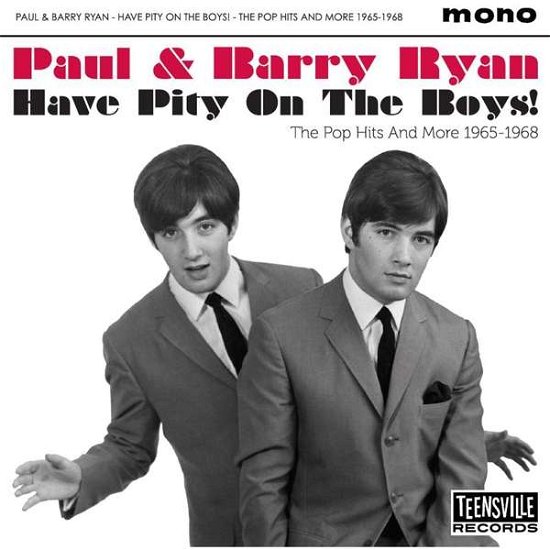 Paul & Barry Ryan · Have Pity on the Boys! (The Pop Hits and More, (CD) (2018)