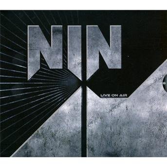 Cover for Nine Inch Nails · Live on air (CD) (2011)