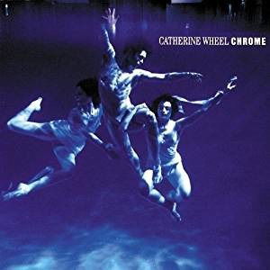 Cover for Catherine Wheel · Chrome (180g) (LP) (2023)