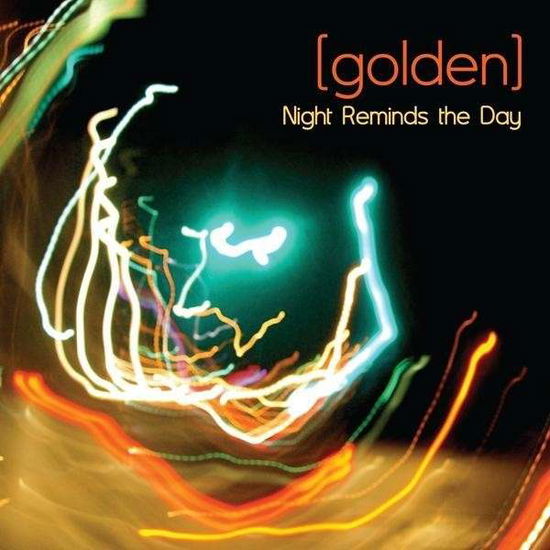 Cover for Golden · Night Reminds the Day (CD) (2009)