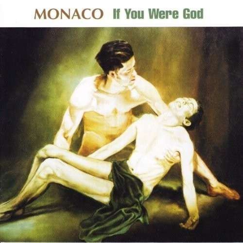 Cover for Monaco Tony · If You Were God (CD) (2013)