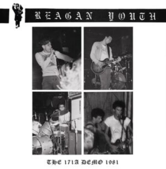 The 171A Demo 1981 - Reagan Youth - Musiikki - CLEOPATRA RECORDS - 0889466410444 - perjantai 13. lokakuuta 2023