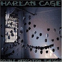 Cover for Harlan Cage · Double Medication Tuesday (CD) (2009)