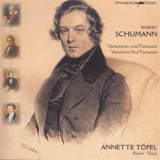 Cover for Schumann / Toepel · Variations &amp; Fantasies (CD) (2020)