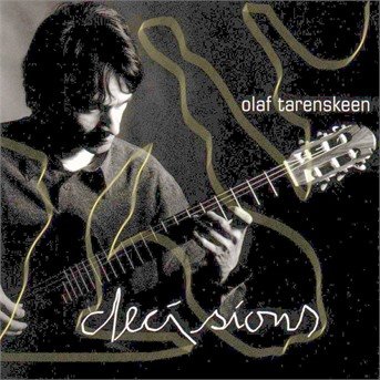 Cover for Olaf Tarenskeen · Decisions (CD) (1998)