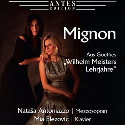 Beethoven / Antoniazzo,antonia / Elezovic,mia · Mignon (CD) (2017)
