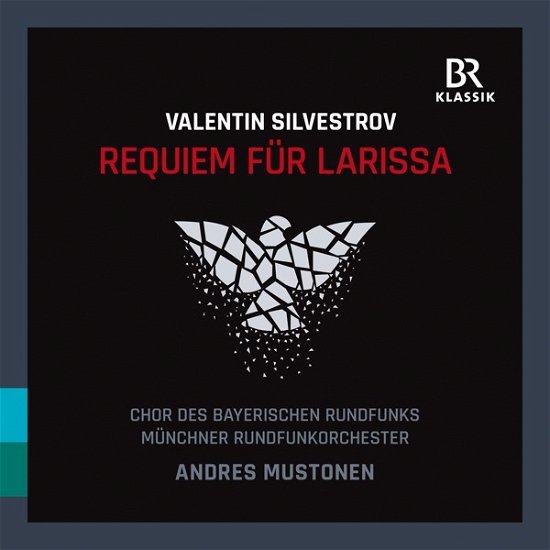 Cover for Chor Des Bayerischen Rundfunks; Muenchner Rundfunkorchester · Silvestrov: Requiem Fur Larissa (CD) (2022)