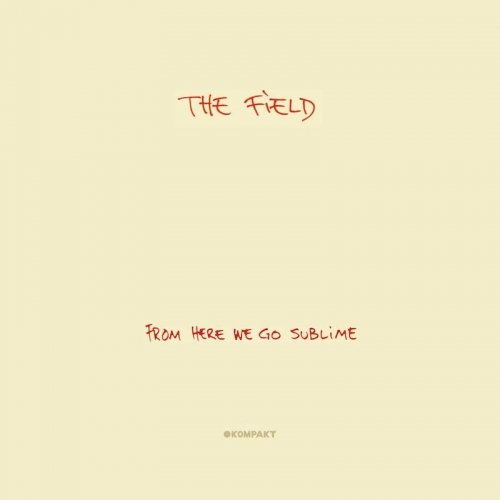 Cover for Field · From Here We Go Sublime (LP) (2019)