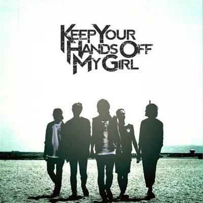 Cover for Keep Your Hands off My Gir · Wait &amp; See (CD) [Japan Import edition] (2013)