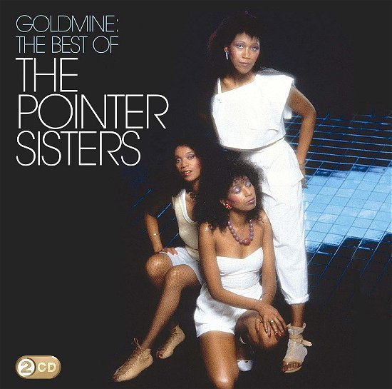 Cover for Pointer Sisters · Goldmine: Best Of The Pointer Sisters (CD) [Japan Import edition] (2018)