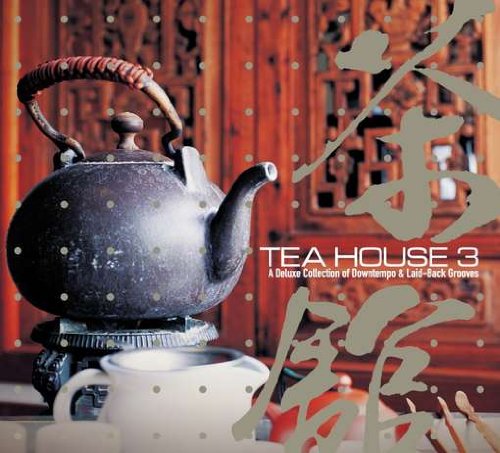 Cover for Tea House 3 / Various (CD) (2009)