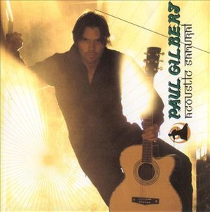 Cover for Paul Gilbert · Acoustic Samurai: Live (CD) (2020)