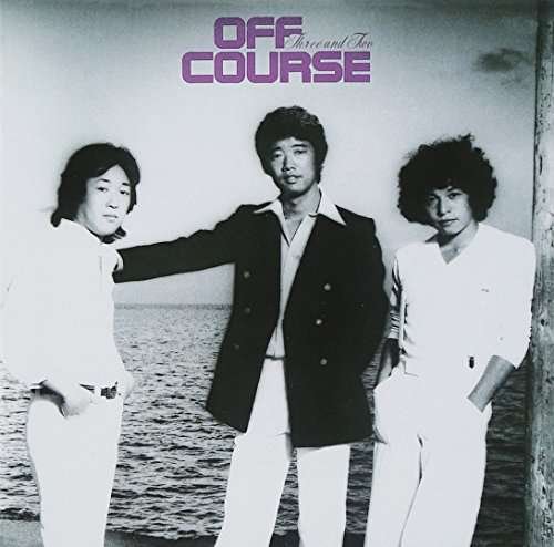Cover for Off Course · Three &amp; Two (CD) [Japan Import edition] (2009)