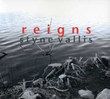 Cover for Reigns · Styne Vallis (CD) (2006)