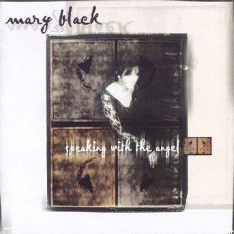 Mary Black - Speaking with the - Mary Black - Speaking with the - Música - GRAPEVINE - 5019148622444 - 13 de dezembro de 1901