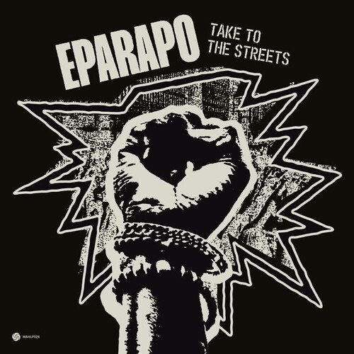 Cover for Eparapo · Take To The Streets (LP) (2023)