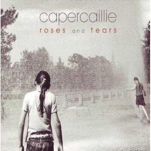 Cover for Capercaillie · Roses &amp; Tears (CD) (2008)