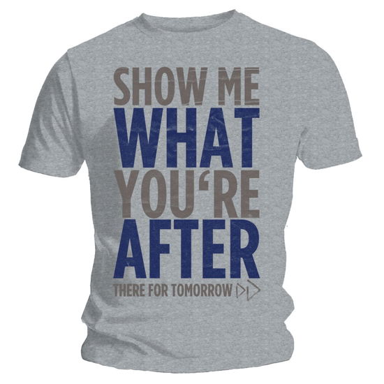 Show Me - There For Tomorrow - Merchandise - LOUD - 5055057184444 - 22. November 2013