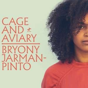 Cover for Bryony Jarman-pinto · Cage &amp; Aviary (LP) (2019)