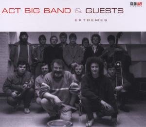 Cover for Act Big Band &amp; Guests · Extremes (CD) (2014)
