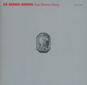 Cover for De Beren Gieren · One Mirrors Many (CD) (2015)