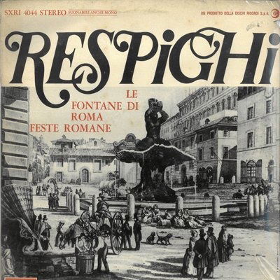 Cover for Ottorino Respighi  · Fontane E Feste (VINYL)