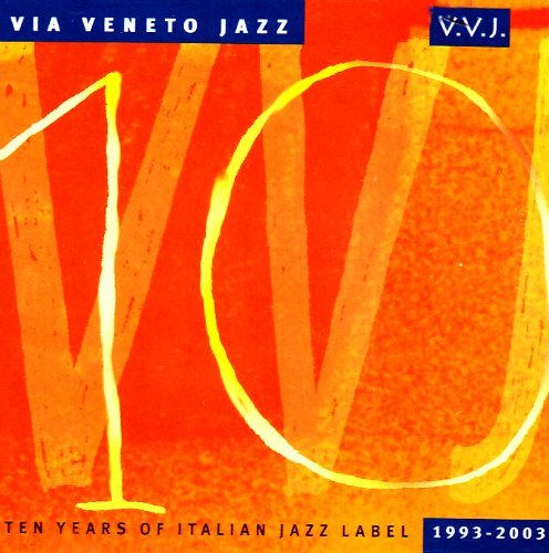 Cover for Via Veneto Jazz: Ten Years / Various (CD) (2004)