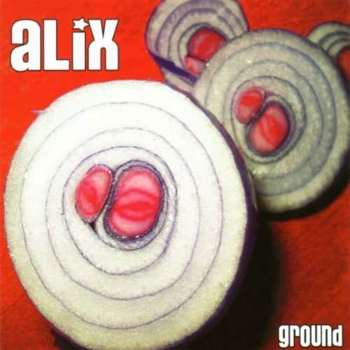 Alix · Ground (CD) (2013)