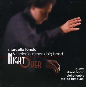 Night over - Marcello Tonolo - Musik - CALIGOLA - 8032484739444 - 23. Februar 2007