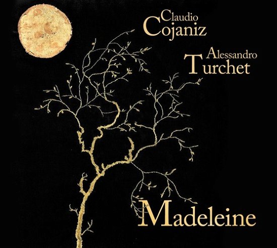 Cojaniz,claudio / Turchet,alessandro · Madeleine (CD) (2024)