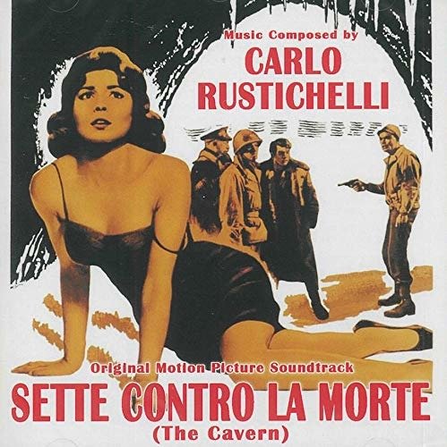 Cover for Carlo Rustichelli · Sette Contro La Morte (The Cavern) / O.s.t. (CD) (2019)