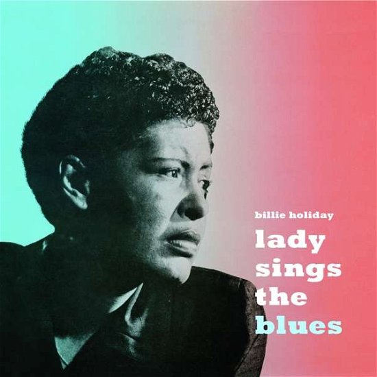 Cover for Billie Holiday · Lady Sings The Blues (LP) (2018)