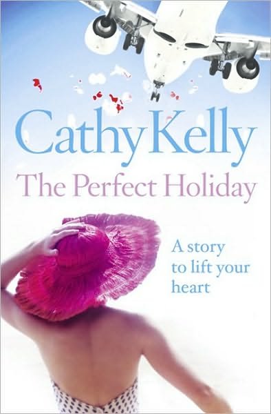 Cover for Cathy Kelly · The Perfect Holiday (Pocketbok) [Quick Reads edition] (2010)
