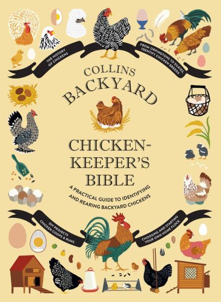 Cover for Jessica Ford · Collins Backyard Chicken-keeper’s Bible: A Practical Guide to Identifying and Rearing Backyard Chickens (Gebundenes Buch) (2023)