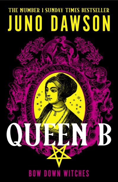 Cover for Juno Dawson · Queen B (Paperback Book) (2024)