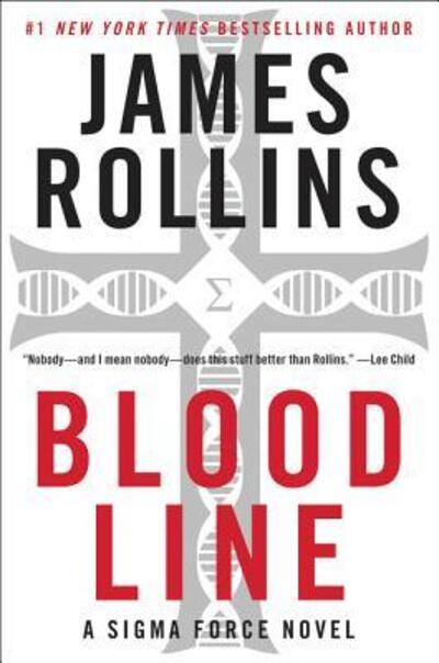 Cover for James Rollins · Bloodline: A Sigma Force Novel - Sigma Force (Paperback Book) (2017)