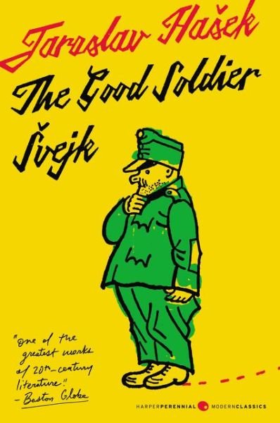 Cover for Jaroslav Hasek · The Good Soldier Svejk and His Fortunes in the World War: Translated by Cecil Parrott. With Original Illustrations by Josef Lada. (Pocketbok) (2018)