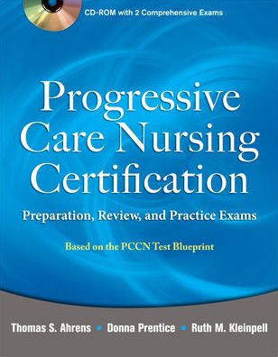 Cover for Thomas Ahrens · Progressive Care Nursing Certification: Preparation, Review, and Practice Exams (Book) (2011)