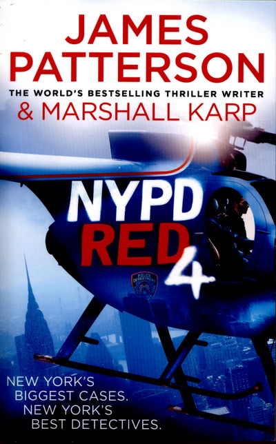 NYPD Red 4: A jewel heist. A murdered actress. A killer case for NYPD Red - NYPD Red - James Patterson - Books - Cornerstone - 9780099594444 - May 19, 2016