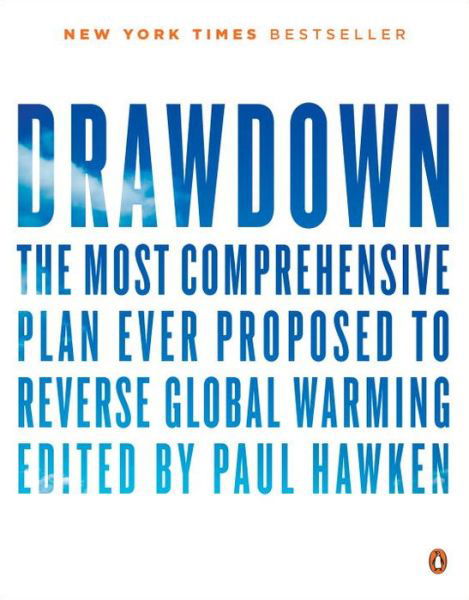 Cover for Paul Hawken · Drawdown: the Most Comprehensive Plan Ever Proposed to Roll Back Global Warming (Pocketbok) (2017)