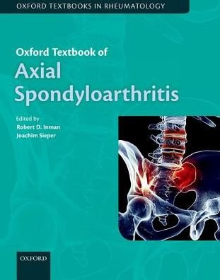 Cover for Oxford Textbook of Axial Spondyloarthritis - Oxford Textbooks in Rheumatology (Hardcover Book) (2016)