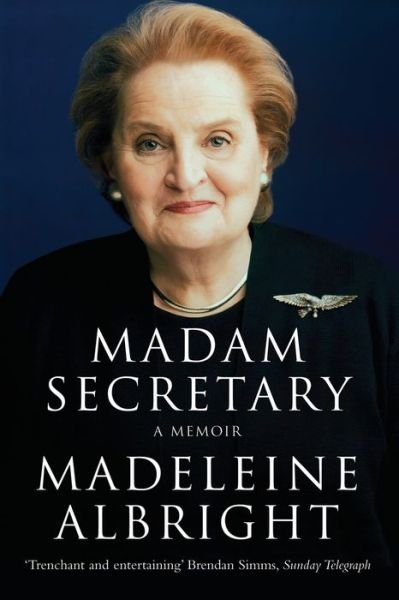 Cover for Madeleine Albright · Madam Secretary: A memoir (Paperback Book) (2012)