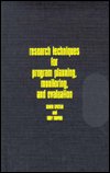 Research Techniques for Program Planning, Monitoring, and Evaluation - Irwin Epstein - Bøger - Columbia University Press - 9780231039444 - 22. juni 1977