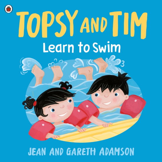 Cover for Jean Adamson · Topsy and Tim: Learn to Swim - Topsy and Tim (Paperback Book) (2025)