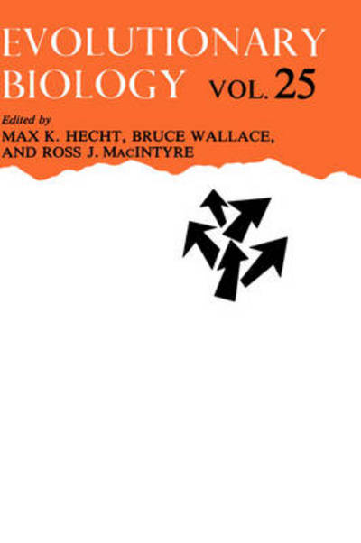 Cover for Max Ed. Hecht · Evolutionary Biology: Volume 25 - Evolutionary Biology (Hardcover Book) [1991 edition] (1991)